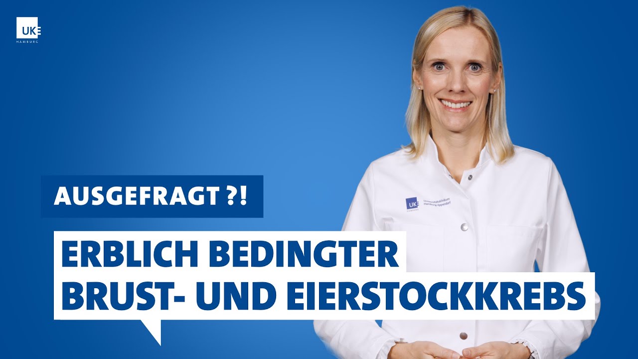 Ausgefragt?! – Krebs in der Familie: Erblich bedingtes Risiko für Brust- und Eierstockkrebs erkennen