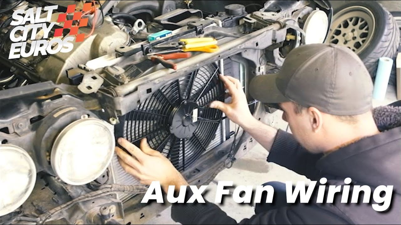 E30 Aux Fan Wiring explained...SPAL Fan Install