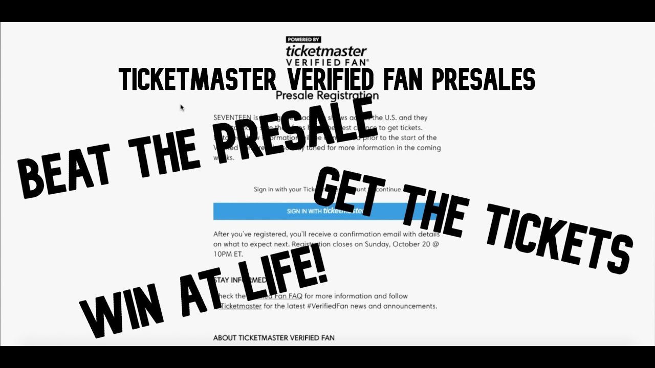 HOW TO SUCCEED AT TICKETMASTER VERIFIED FAN PRESALES
