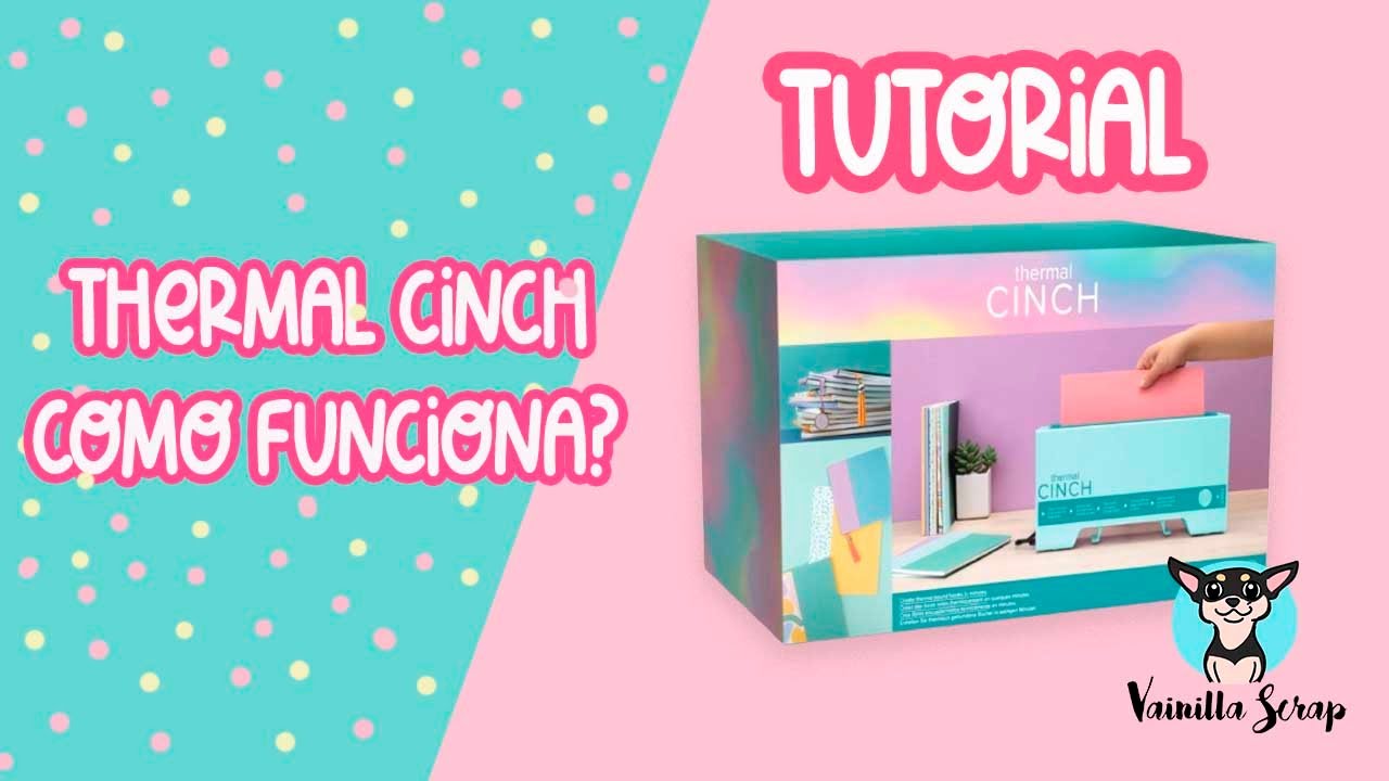 Tutorial Thermal Cinch / Cómo funciona