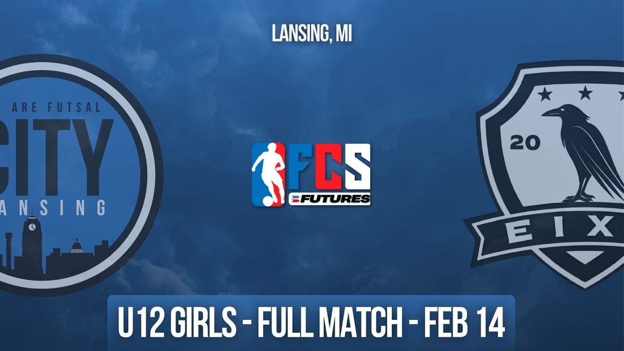 🔴 U12 Girls - Lansing City vs EIXO - FCS Futures - 02/14/2026 - Lansing, MI USA