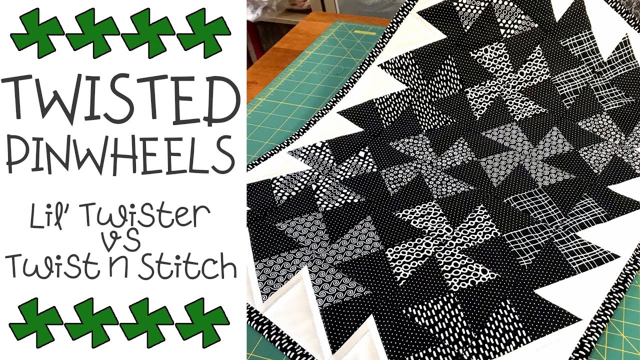 Twisted Pinwheels - Twister Sister vs Twist n Stitch Comparison