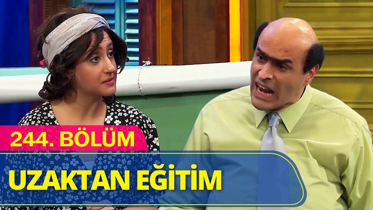 Uzaktan Eğitim - G&uuml;ld&uuml;r G&uuml;ld&uuml;r Show 244.B&ouml;l&uuml;m