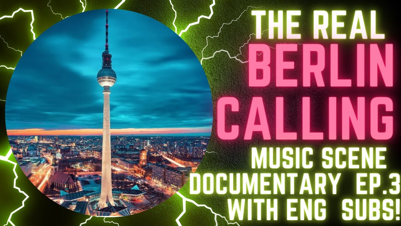 Revealed: The Incredible Underground Scene of Berlin | Berlin Calling | EP.3 - EN.SUB