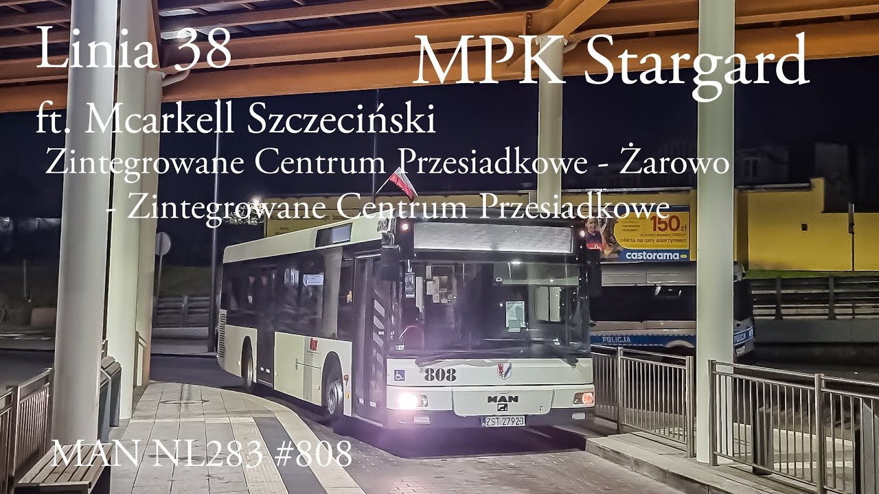 Linia 38 Stargard ZCP - Żarowo - ZCP MAN NL283 #808