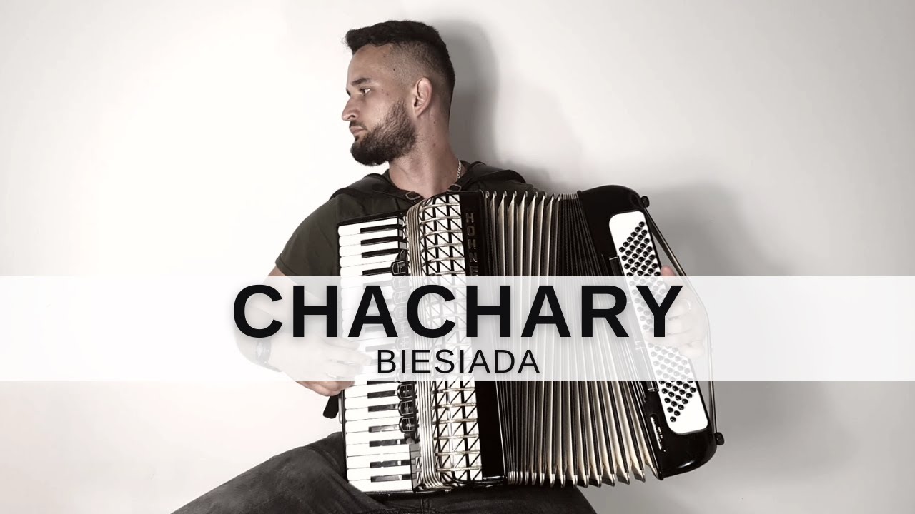 Chachary - Akordeon (Biesiada)