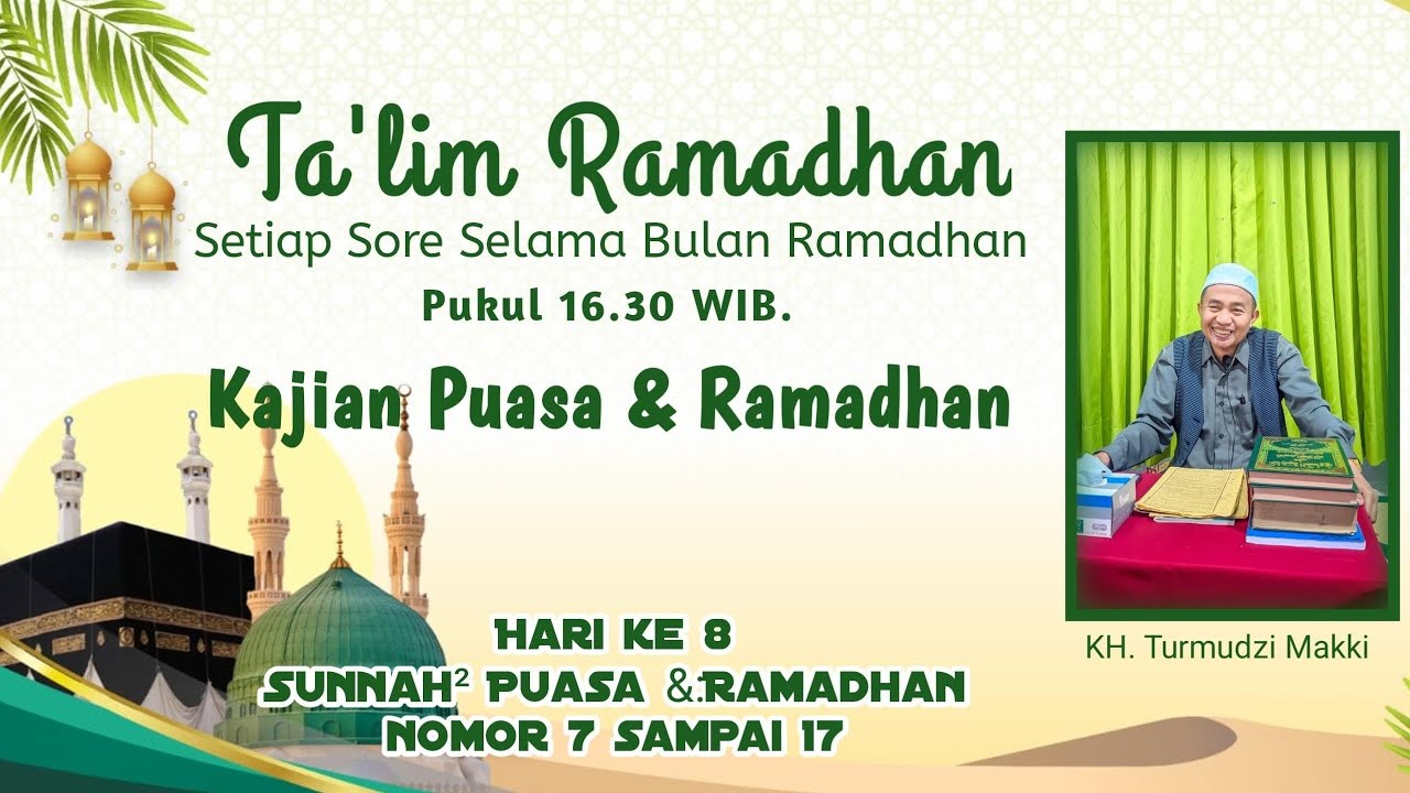 Sunnah² Puasa dan Ramadhan yang ke 7 sampai 17 | Ngaji Ramadhan hari ke 8