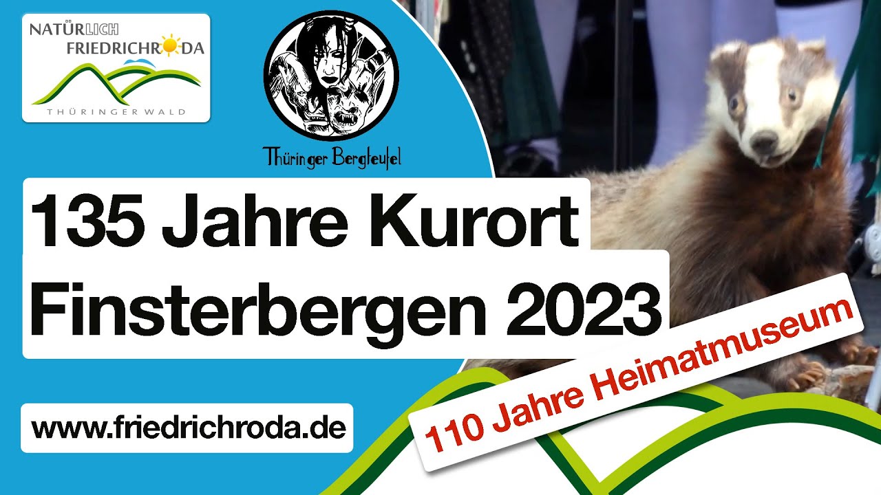 Friedrichroda - 135 Jahre Kurort Finsterbergen und 110 Jahre Heimatmuseum Finsterbergen