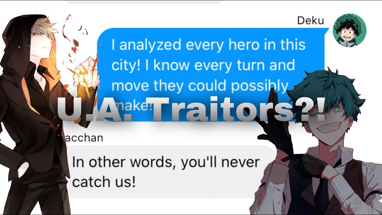 bnha/mha - texts | Bakugou and Deku are traitors?