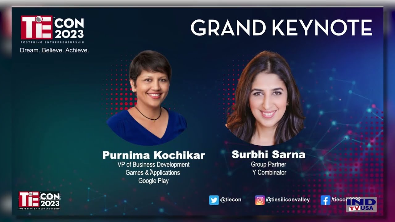 TiEcon 2023 Grand Keynote: Surbhi Sarna, Y Combinator, & Purnima Kochikar, Google Play