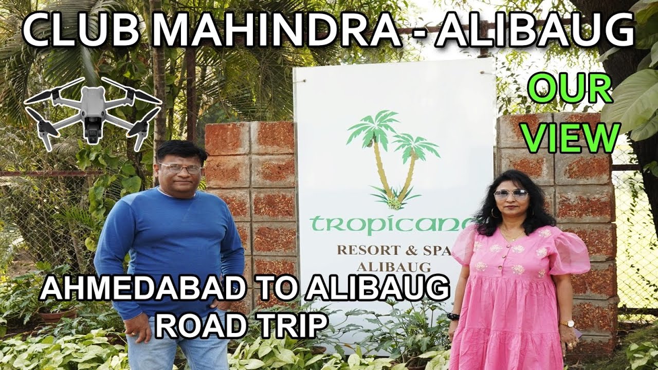 CLUB MAHINDRA ALIBAG / TROPICANA RESORT & SPA