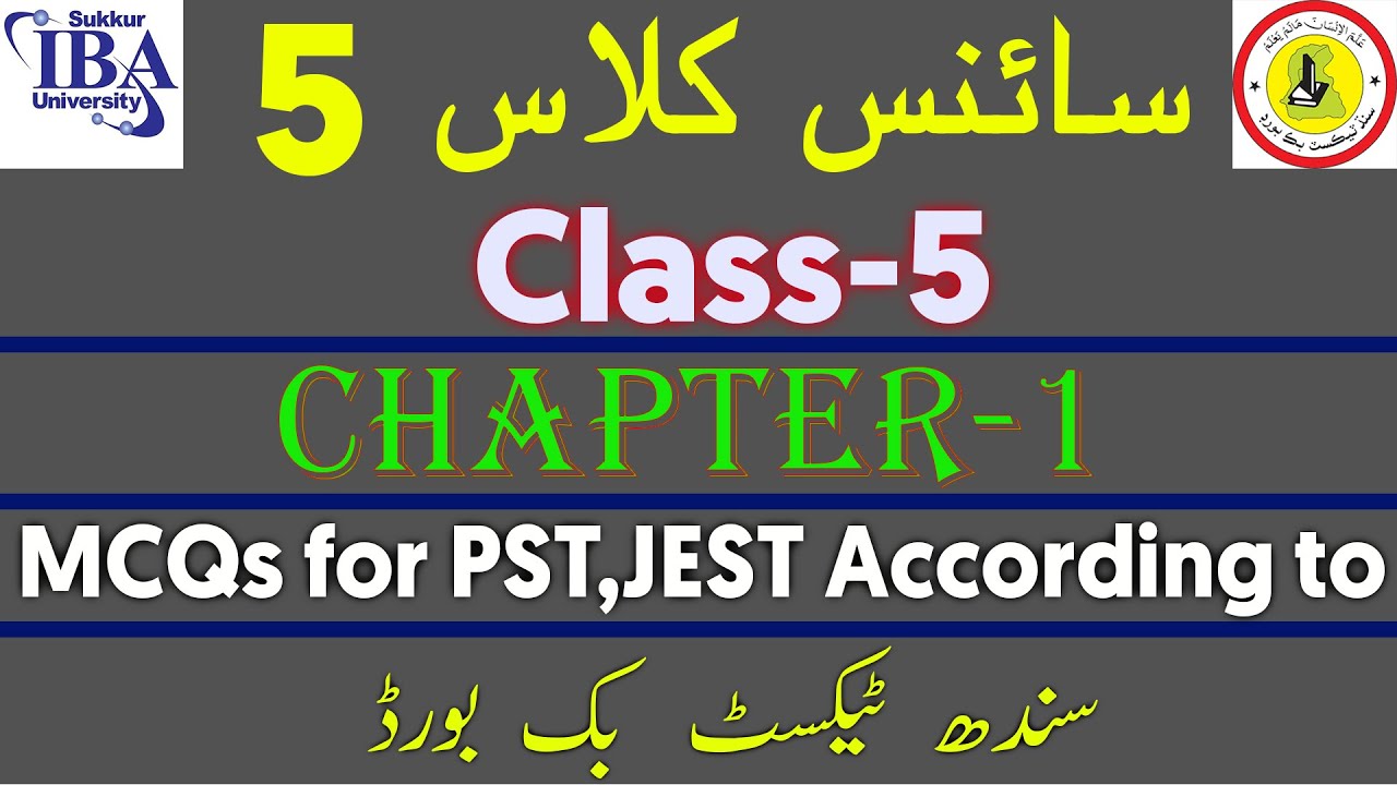 Science Class-5 Chapter-1 I STB Science I MCQs for PST,JEST According to STB I Class-5 Chapter-1 I