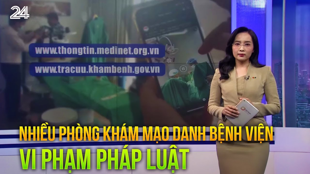 Nhiều phòng khám tư, cơ sở làm đẹp mạo danh bệnh viện, gây họa rồi gỡ biển bỏ trốn | VTV24