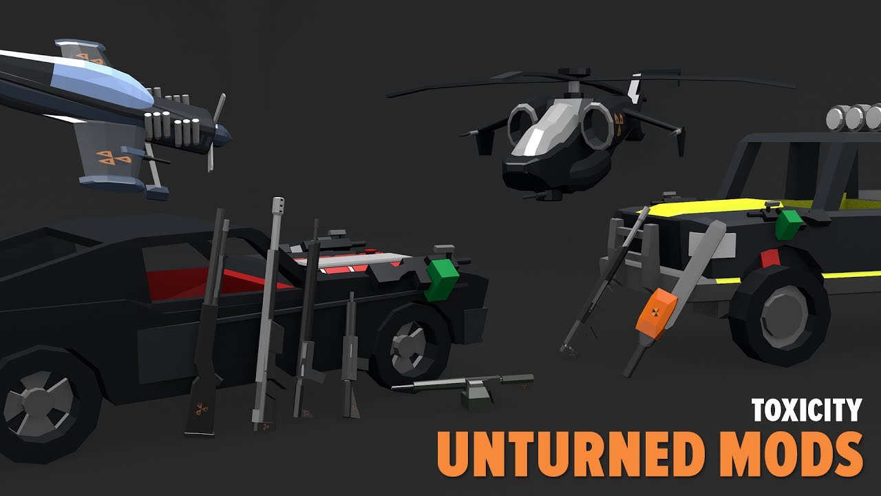 Toxicity Gaming UNTURNED MODS