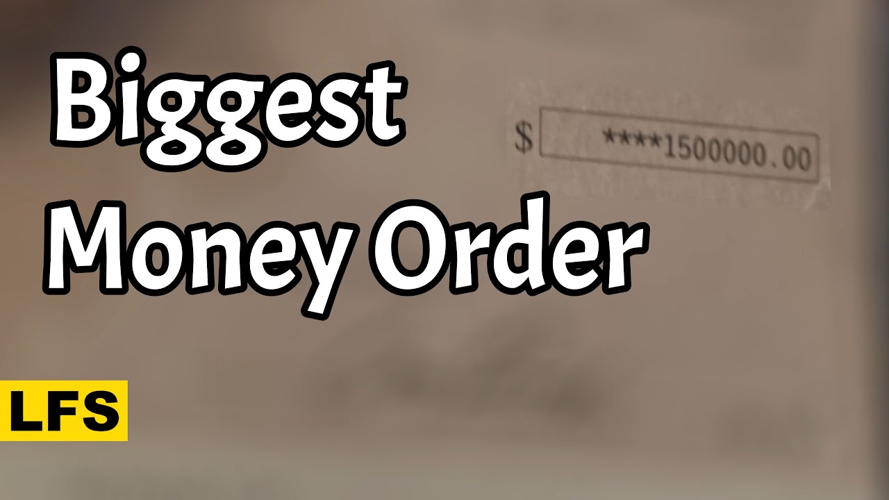 Biggest Money Order