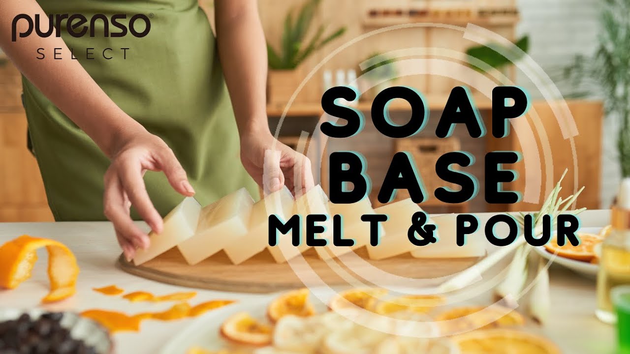 Purenso Select Soap Making with Glycerin Melt and Pour Soap Bases