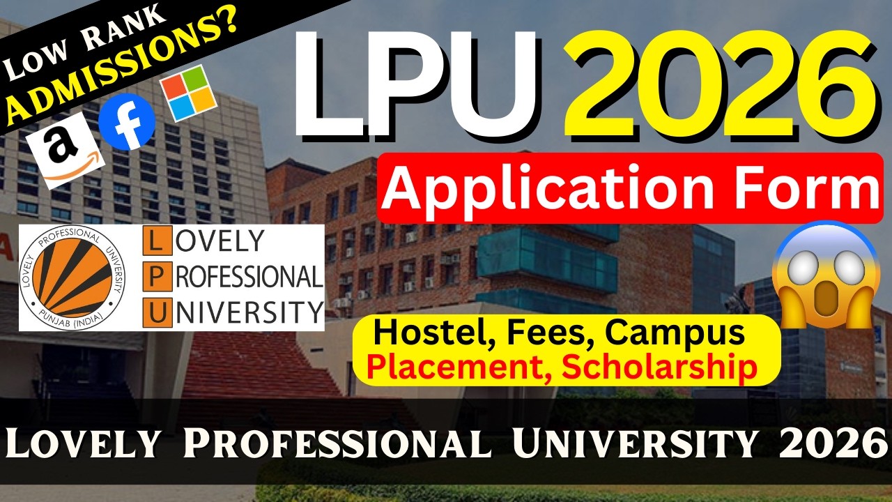 LPU 2026 Application Form - How to Get Admission in LPU 2026 | LPUNEST 2026