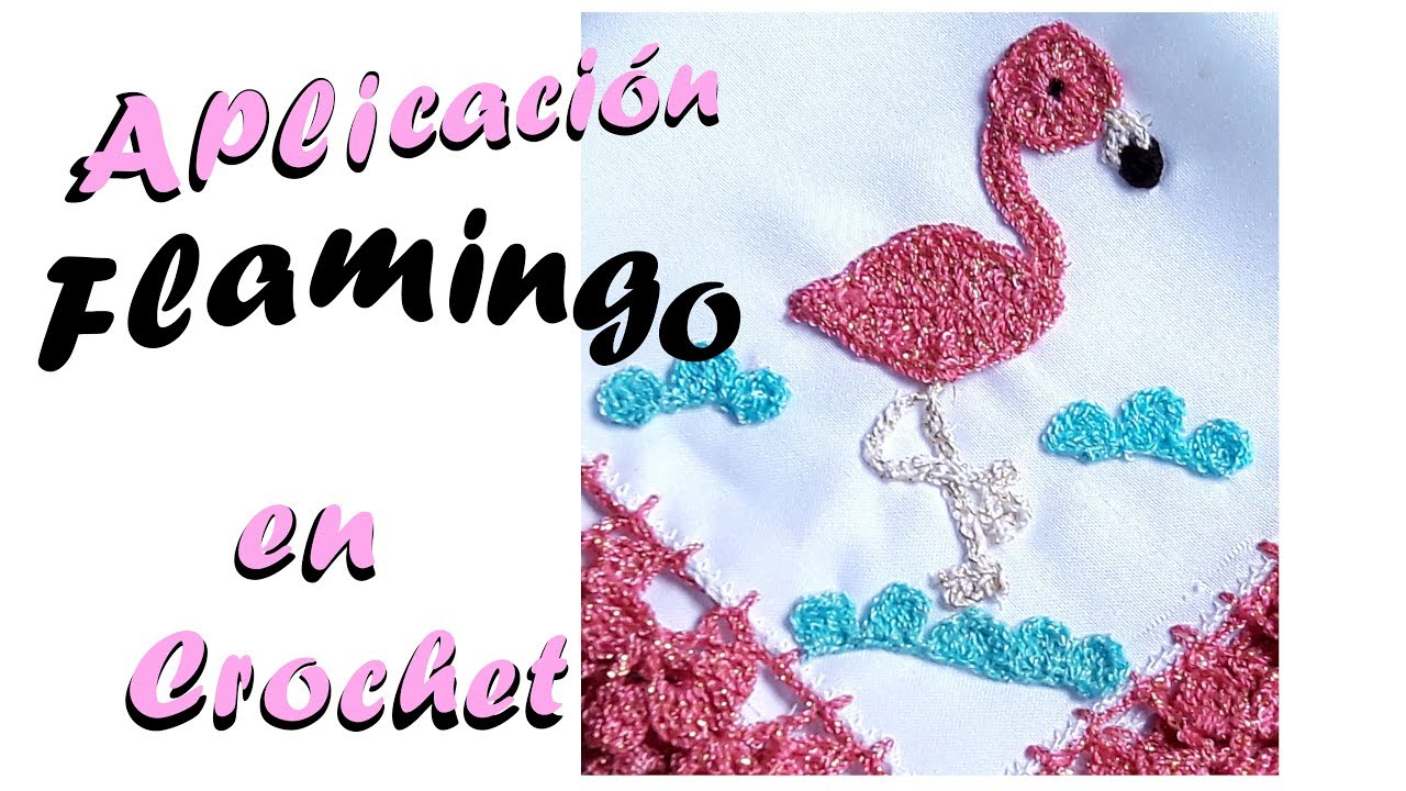 Aplicacion de Flamingo a Crochet / Facil y bonita