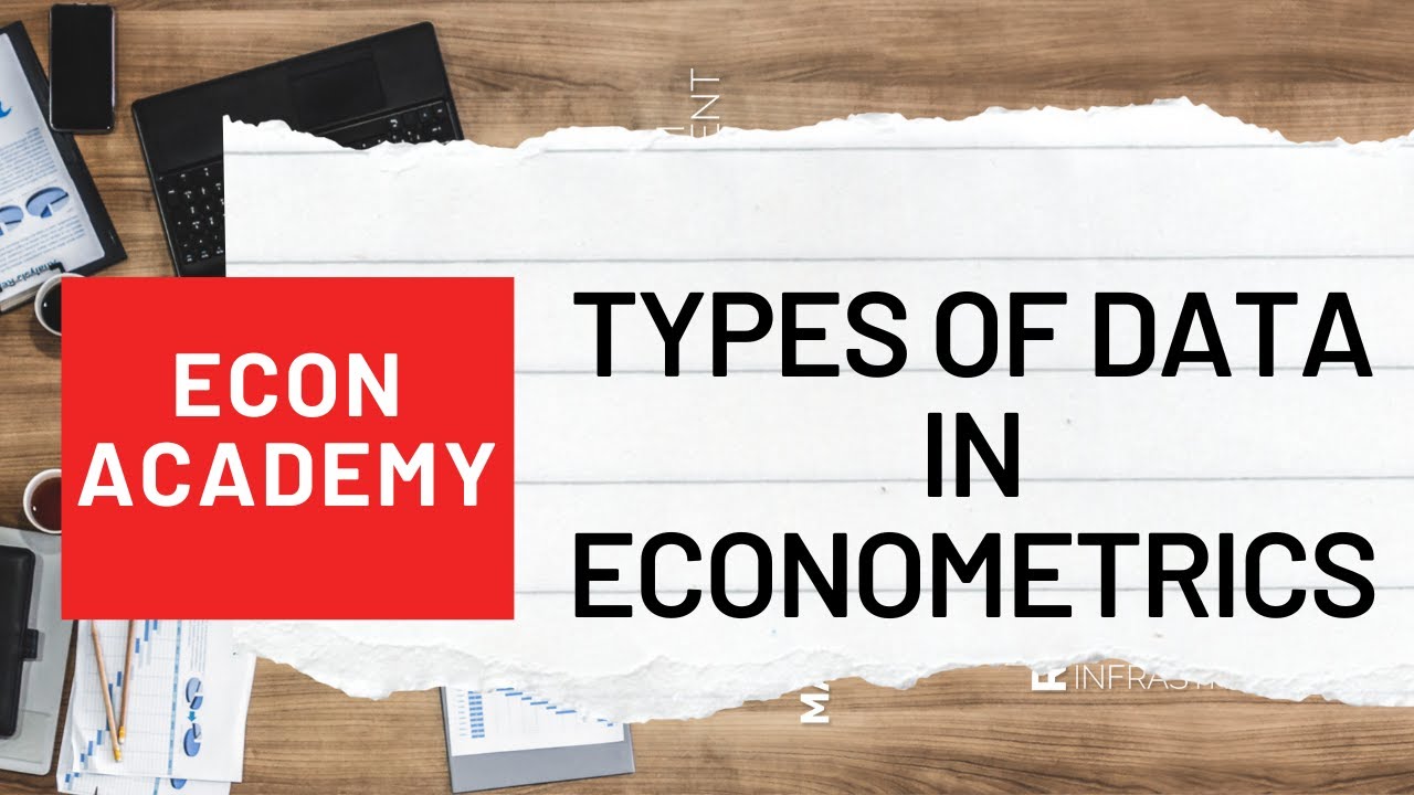 Types of Data in Econometrics | Time-Series Data, Cross-sectional Data, Panel Data
