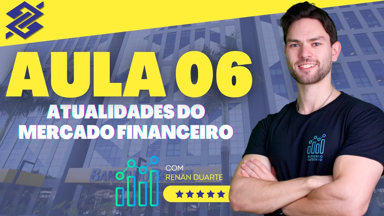Aula 06: Fintechs - Concurso Banco do Brasil 2026
