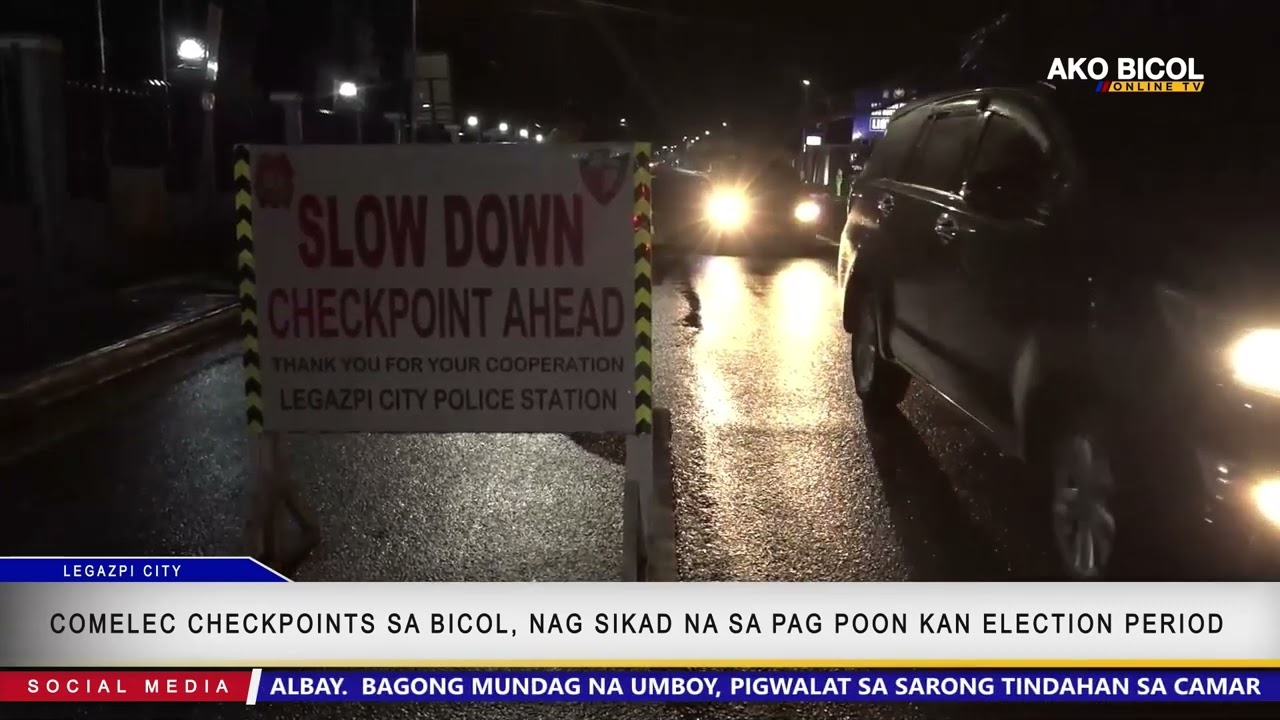 PNP checkpoints sa Bicol, nag sikad na | via Ariello Bea