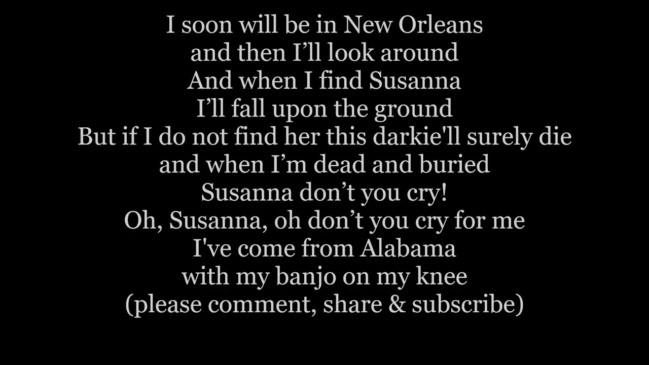 О, Сьюзанна, Стивен Фостер, 1850 год. Текст песни. Популярные слова. Я из Алабамы. Песня для подп...