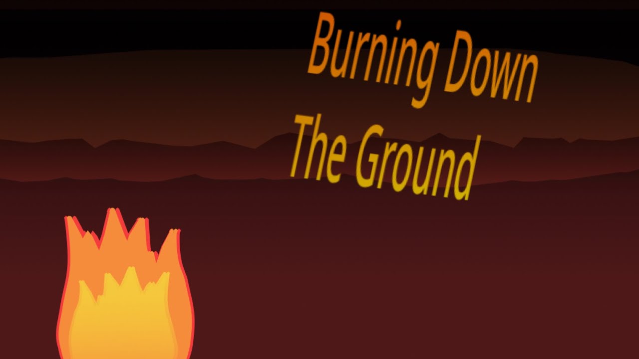 Burning Down The Ground - Warm Like Fire: Regrilled Mix