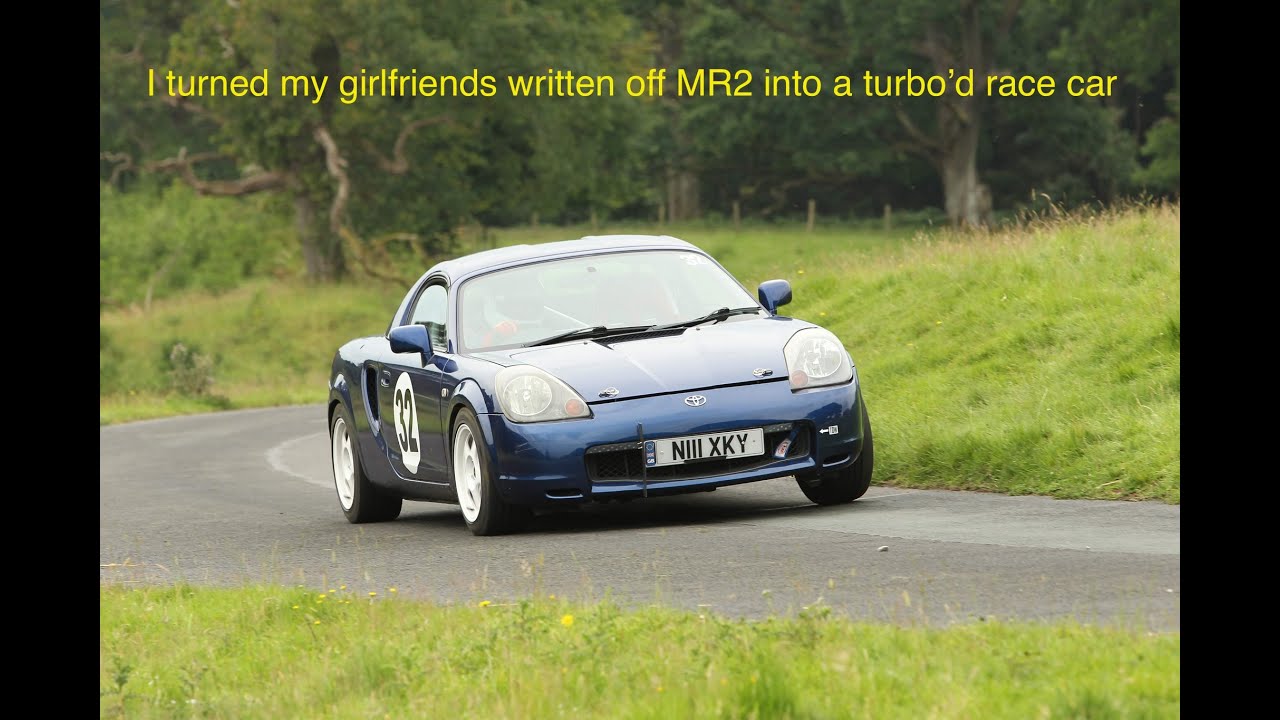 I turned my girlfriends written off MR2 into a turbo'd race car