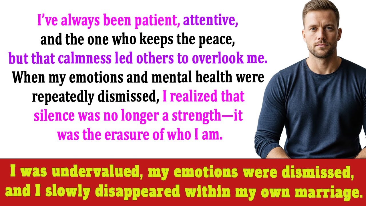 My wife dismissed my mental health concerns by saying I was 