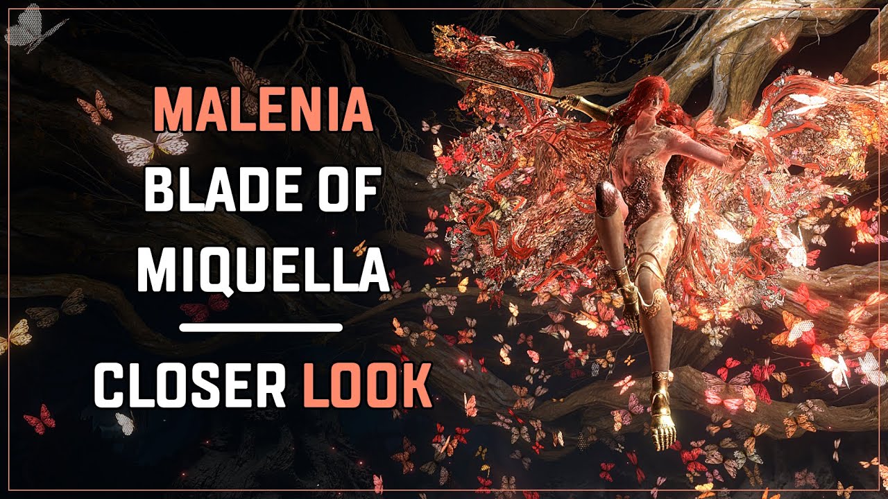 MALENIA BLADE OF MIQUELLA - Closer Look | Details - 
