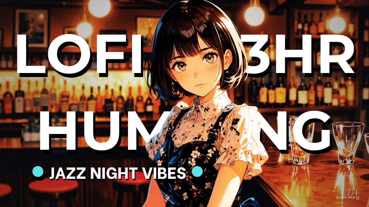 Late Night Jazz | Lofi Humming to Feel Calm & Reconnect [lofi escape]