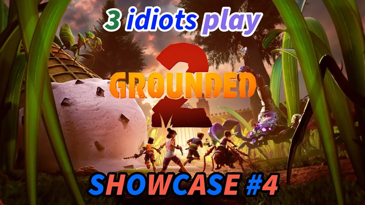 A Deadly New Creature, And The Rest of Act 1 | Grounded 2 Showcase #4