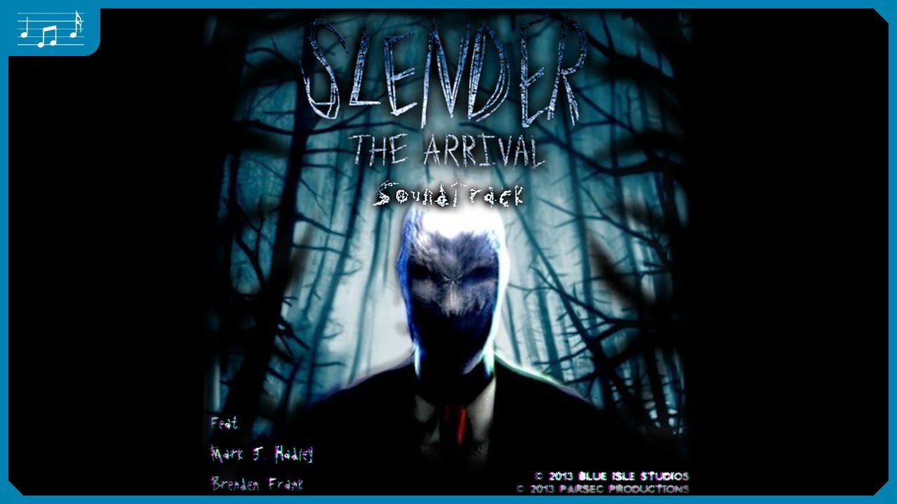 🎵 Slender: The Arrival | Soundtrack 🎵