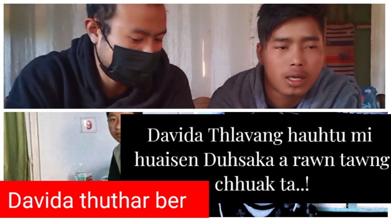 Davida thianpa Duhsaka'n thudik a rawn puang ta || Mi huaisen Duhsaka thu leh hla (reaction)