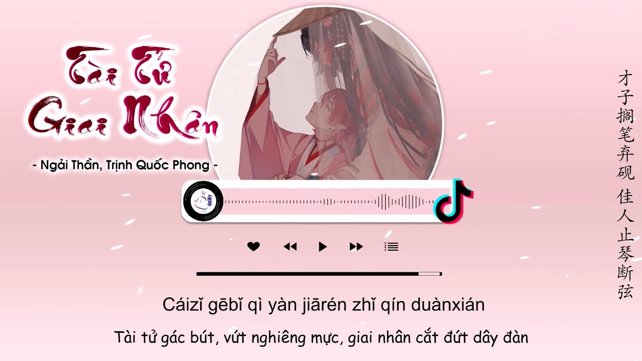 [Vietsub] Tài Tử Giai Nhân - Ngải Thần/ Trịnh Quốc Phong | 才子佳人 - 艾辰/郑国锋