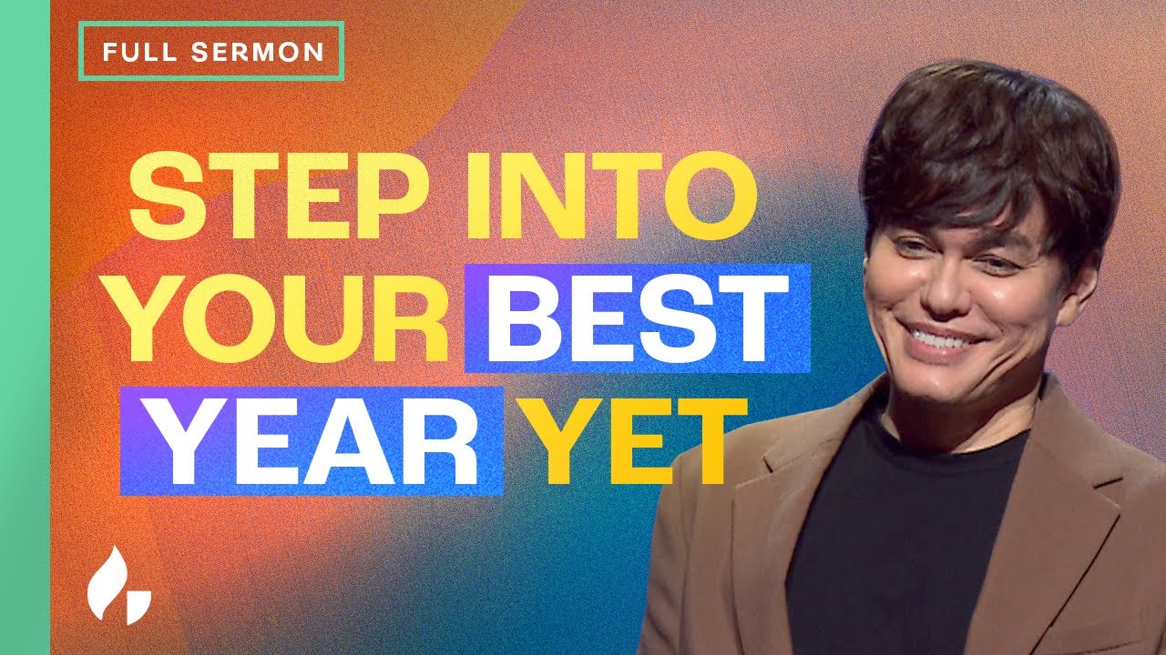 Your Best Year Is Still Ahead (Full Sermon) | Joseph Prince