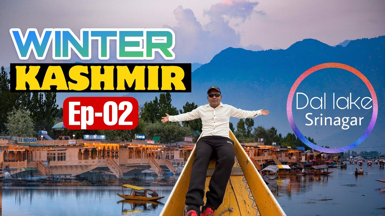 Shikara ride in Dal lake Srinagar 🛶 | ഒരു വിന്റർ കശ്മീർ യാത്ര Ep 2 |