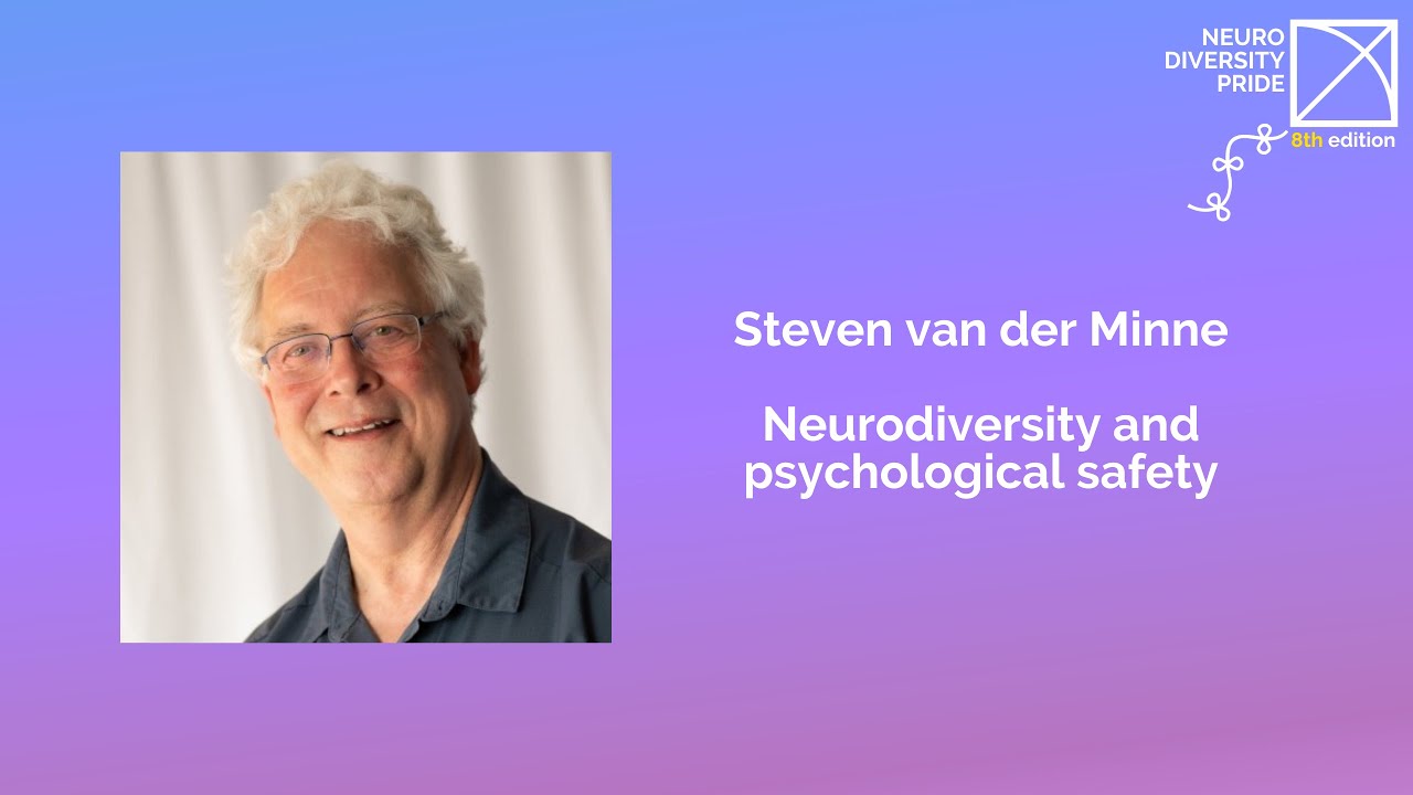Steven van der Minne - Neurodiversity and psychological safety