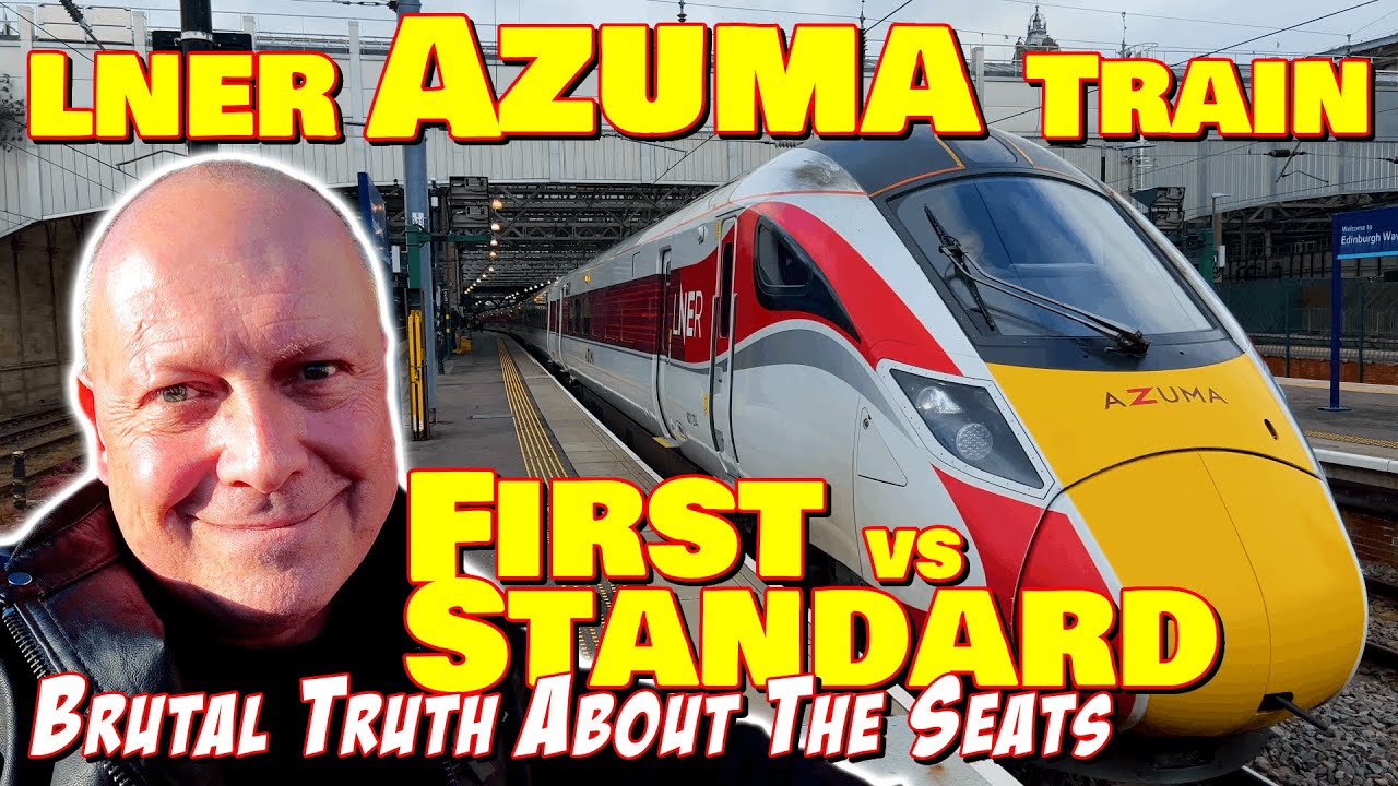 How BAD are the seats? LNER Azuma Train First Class vs Standard Class