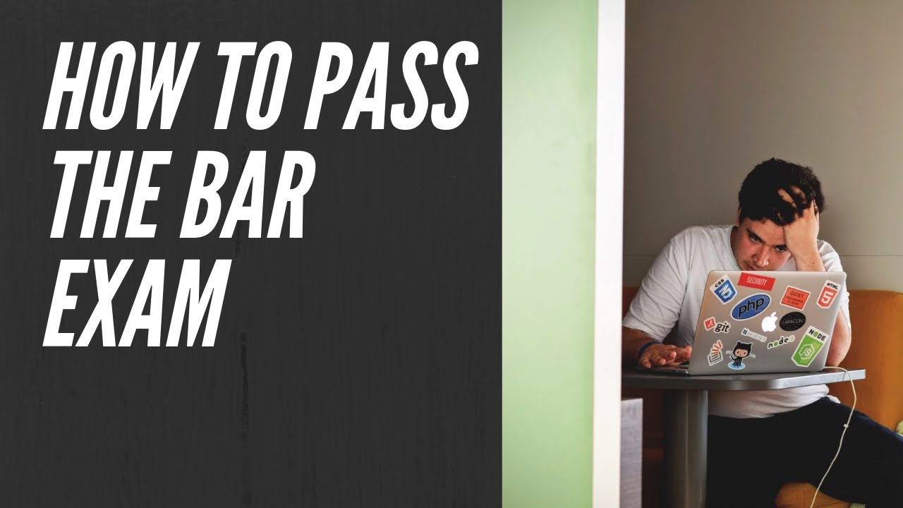 How to Pass the California Bar Exam.