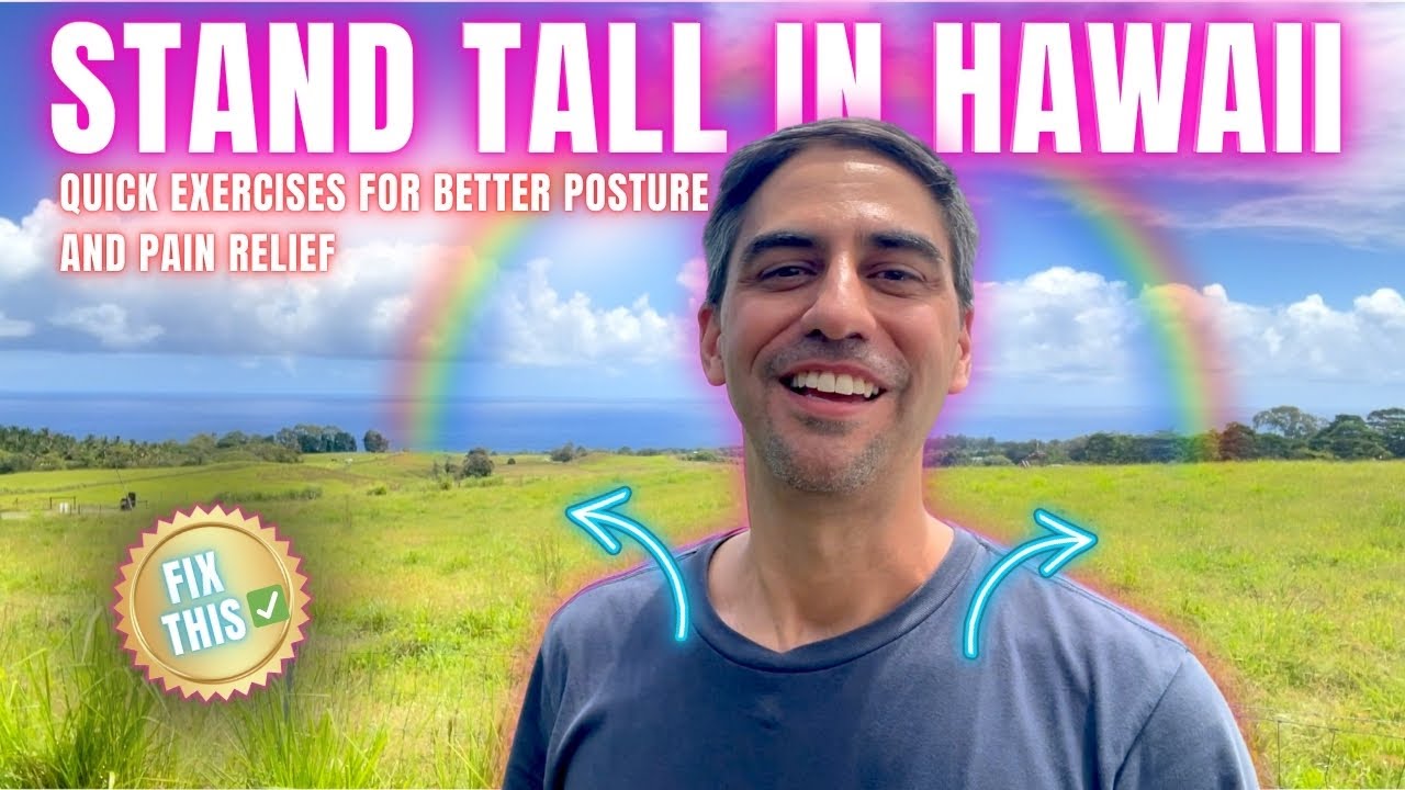 Fix Your Posture in Hawaii 🌺 | Simple and Effective Walking Exercises