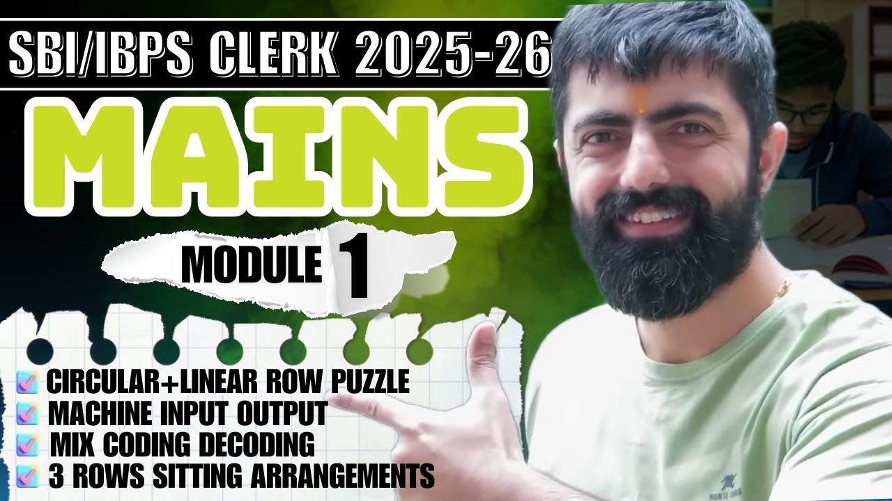 IBPS/SBI CLERK MAINS 2025 : MODULE 01 || Misc + Puzzles, Exam Relevant || By Dhruva Sir