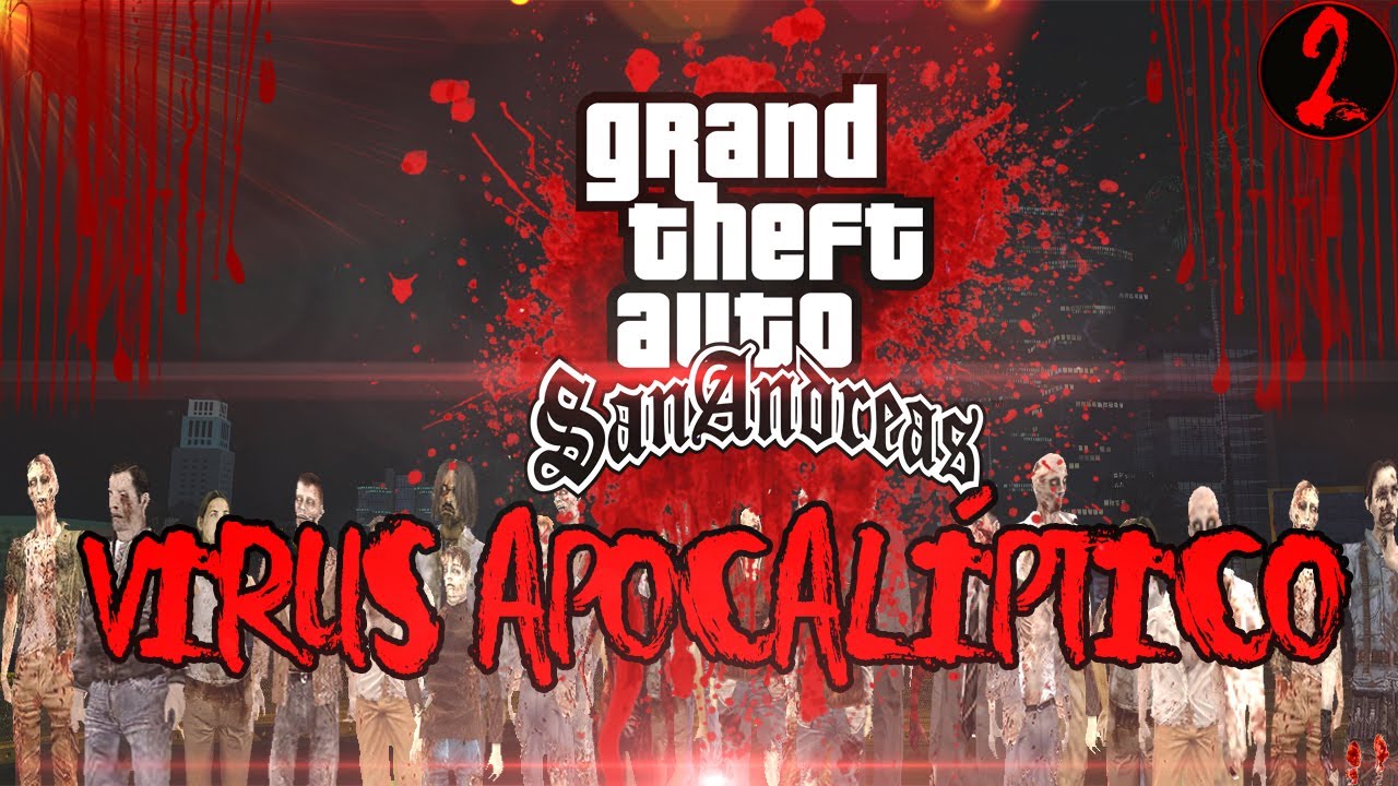 GTA San Andreas | Virus Apocalíptico ► Cap.2 - Crisis en San Fierro | Loquendo