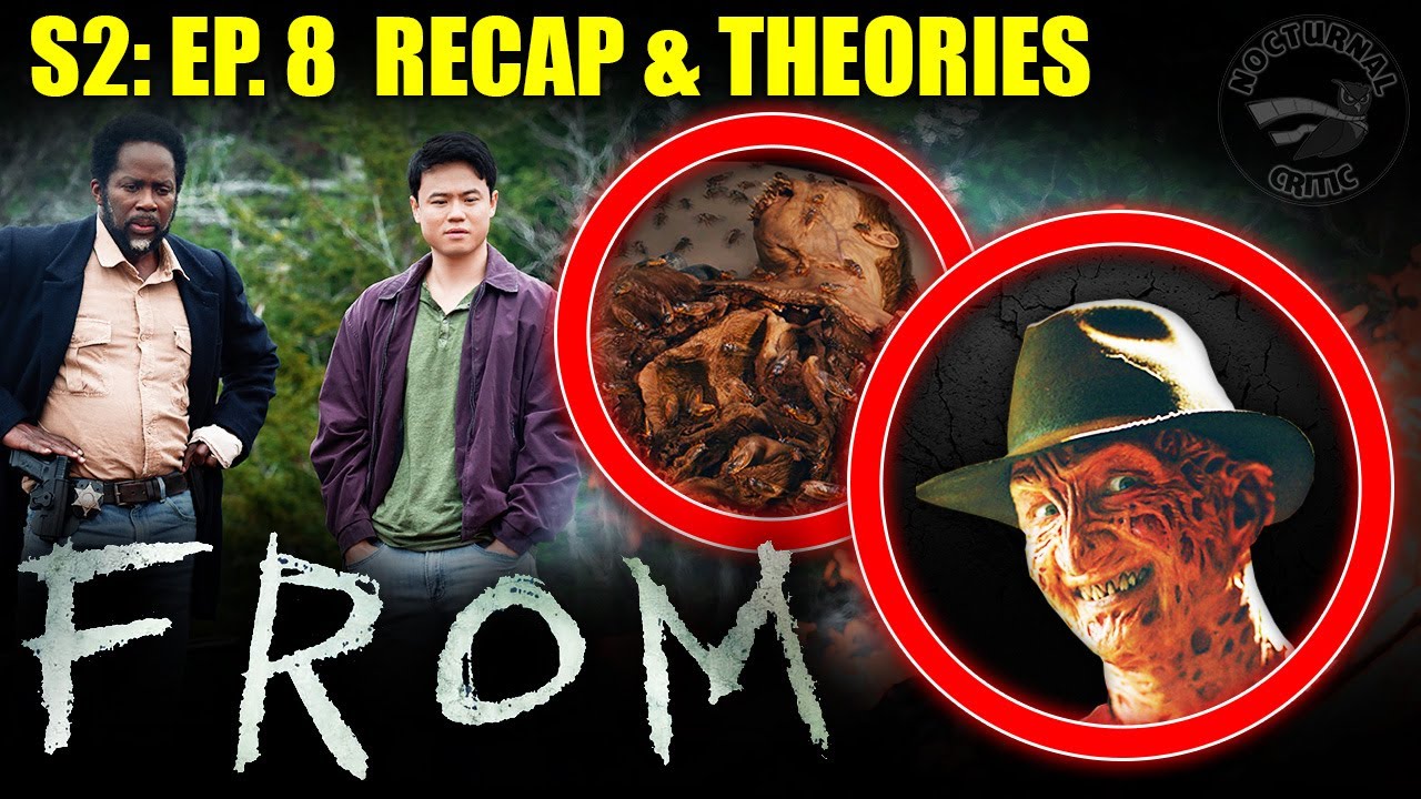 FROM - S2: Ep. 8 Recap and Theories | A Nightmare on FROM Street
