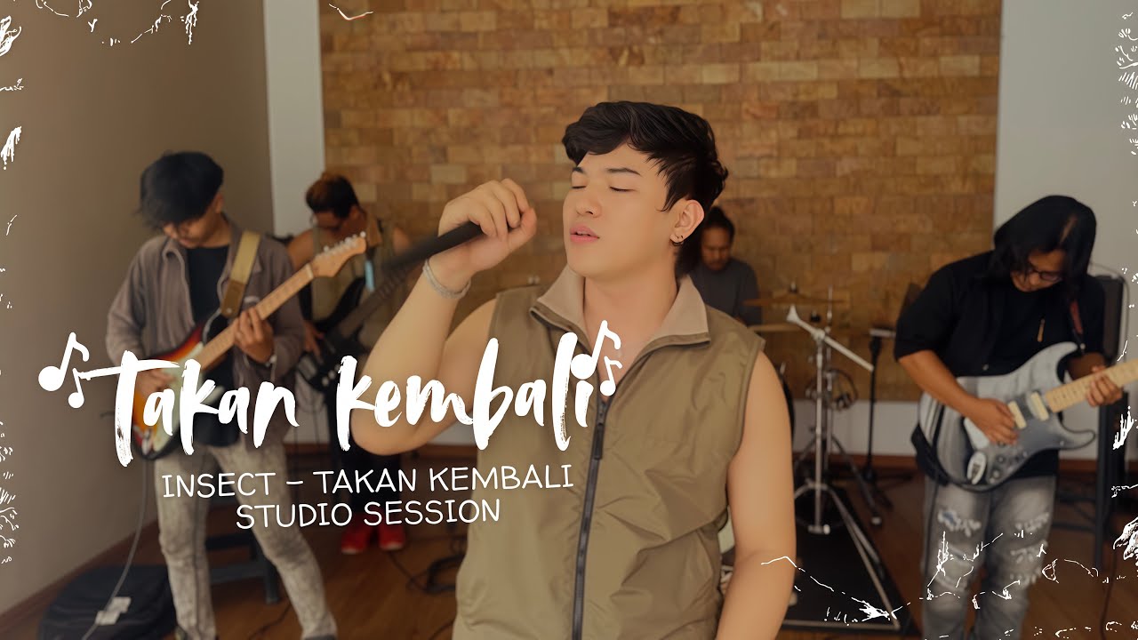 INSECT - Takan Kembali [Studio Session] 