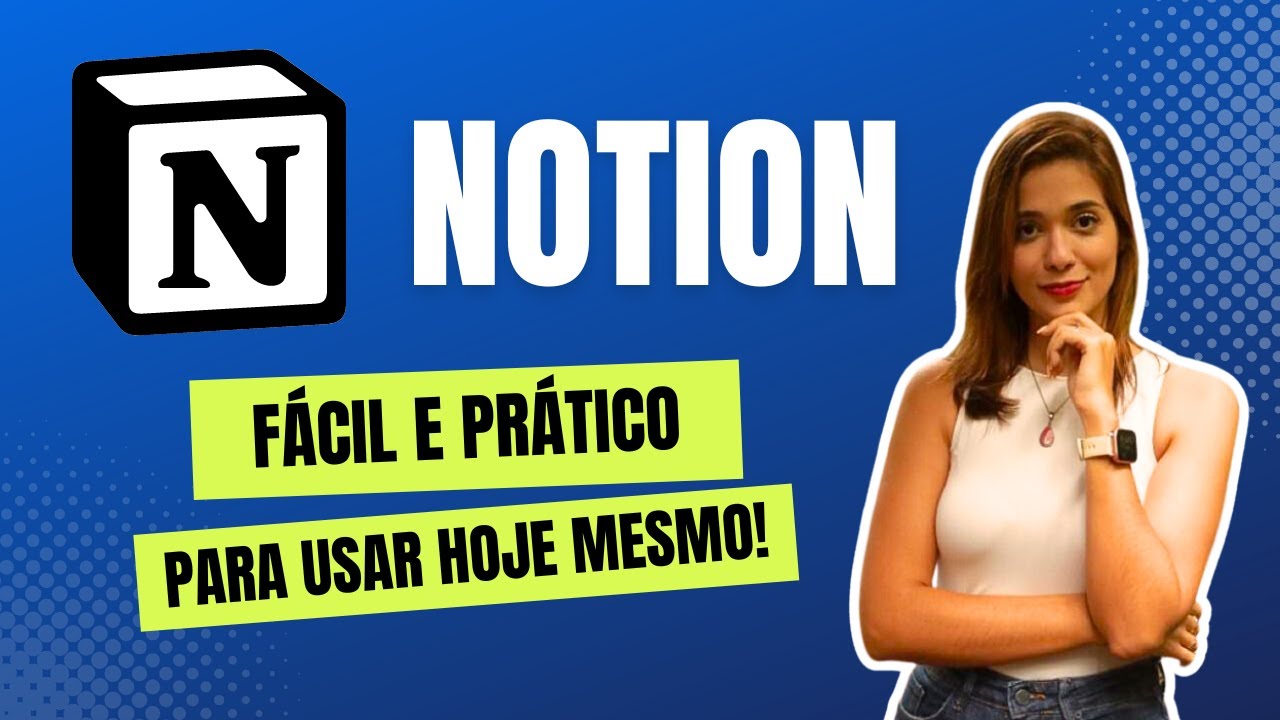 NOTION fácil: aprendendo a usar do ZERO