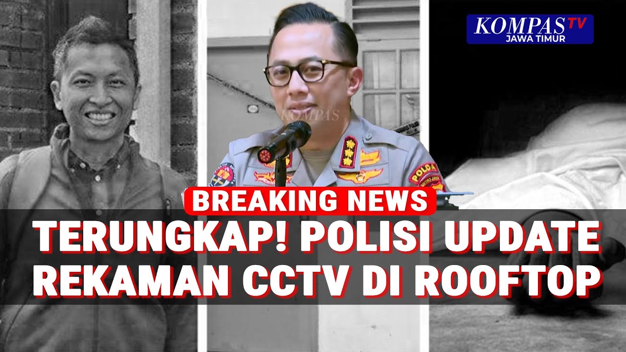 [FULL] Polisi Ungkap Rekaman CCTV Terbaru di Kasus Kematian Diplomat Kemlu Arya Daru