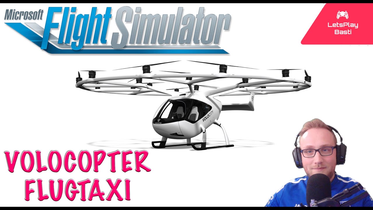 VOLOCOPTER FLUGTAXI IM FLIGHT SIMULATOR