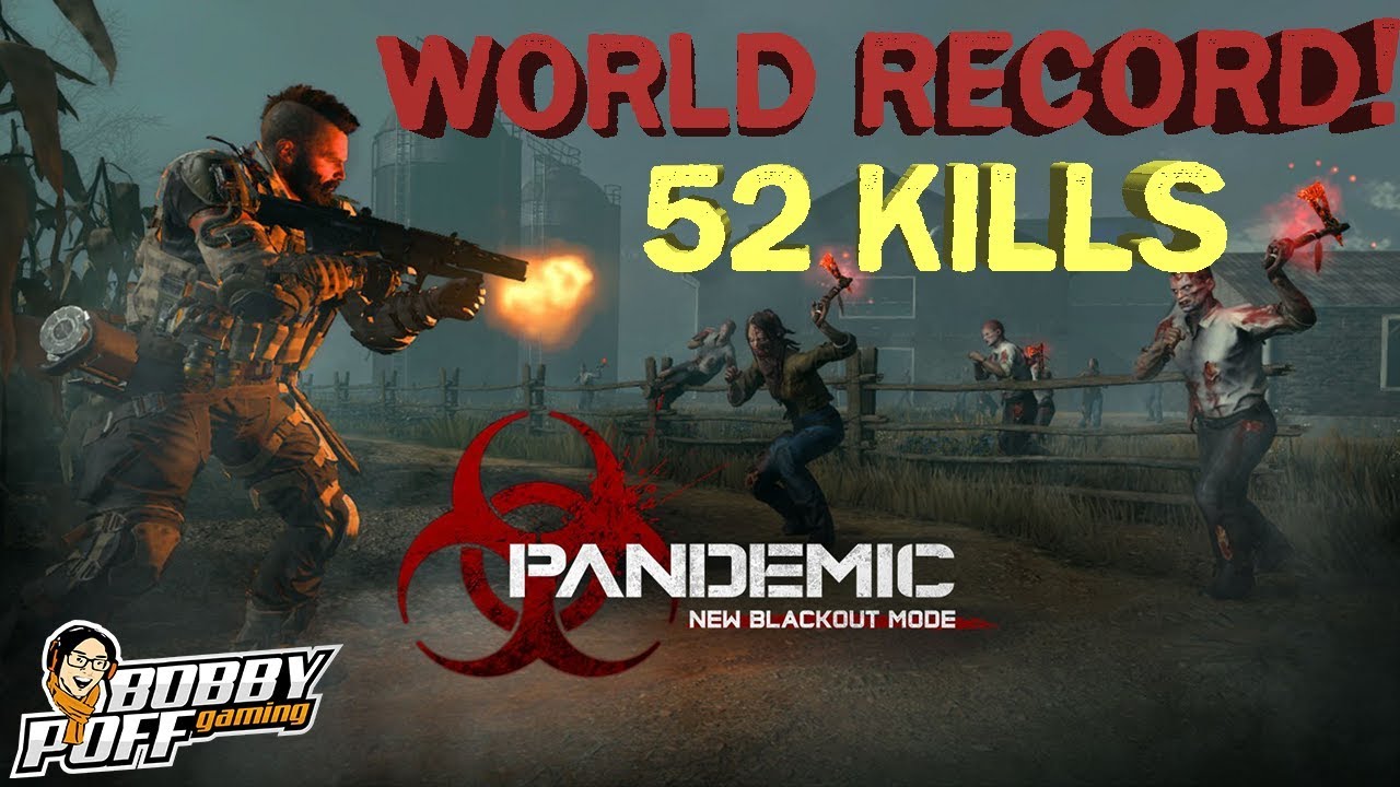 WORLD RECORD 52 KILLS - PANDEMIC MODE - NEW CoD BLACKOUT UPDATE 1.22