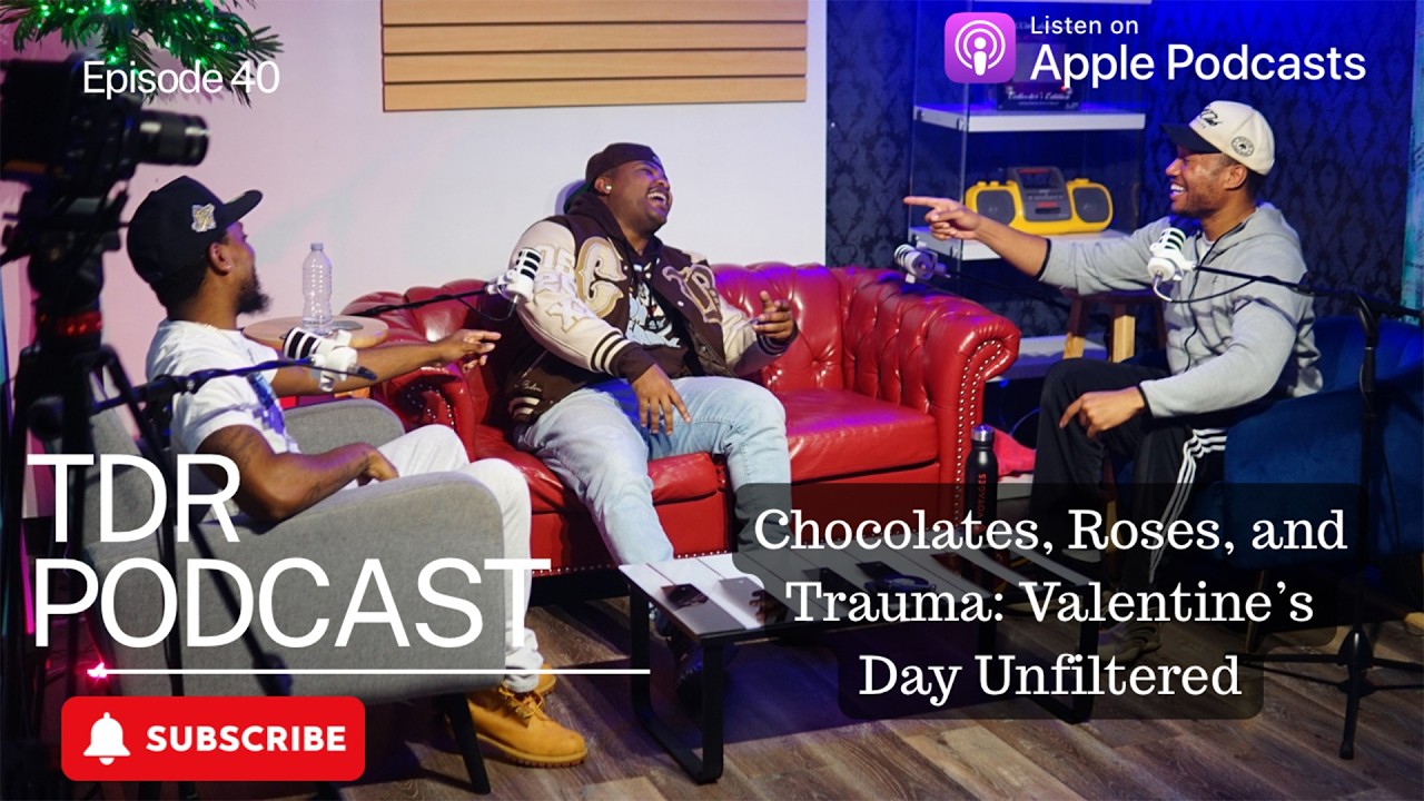 Chocolates, Roses, and Trauma: Valentine’s Day Unfiltered | TDR 40